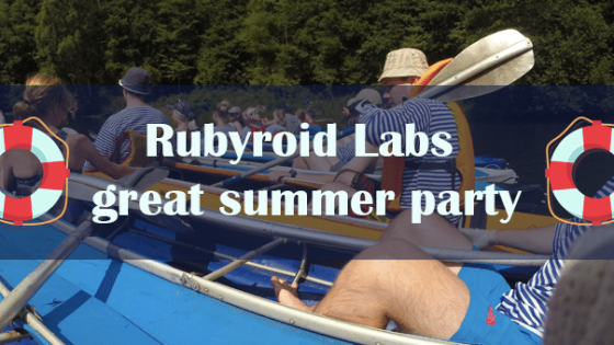 Rubyroid Labs Great Summer Party [VIDEO]