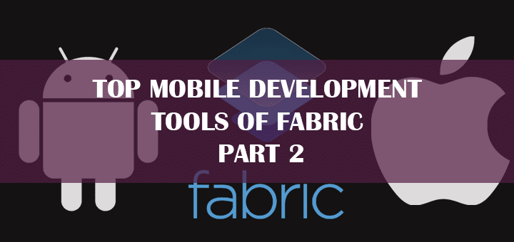 Fabric Tools for mobile development