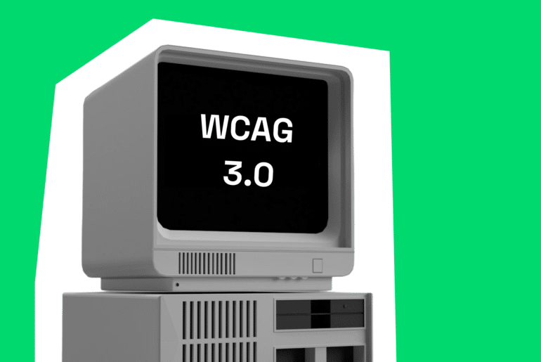 Accessibility in 2026-2030: WCAG 3.0 updates and what will change