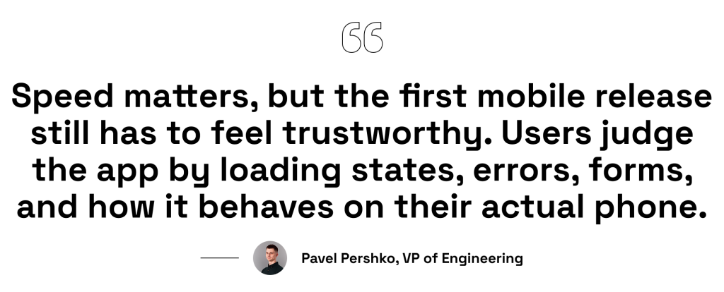 Head of Engineering quote on balancing speed and mobile UX quality